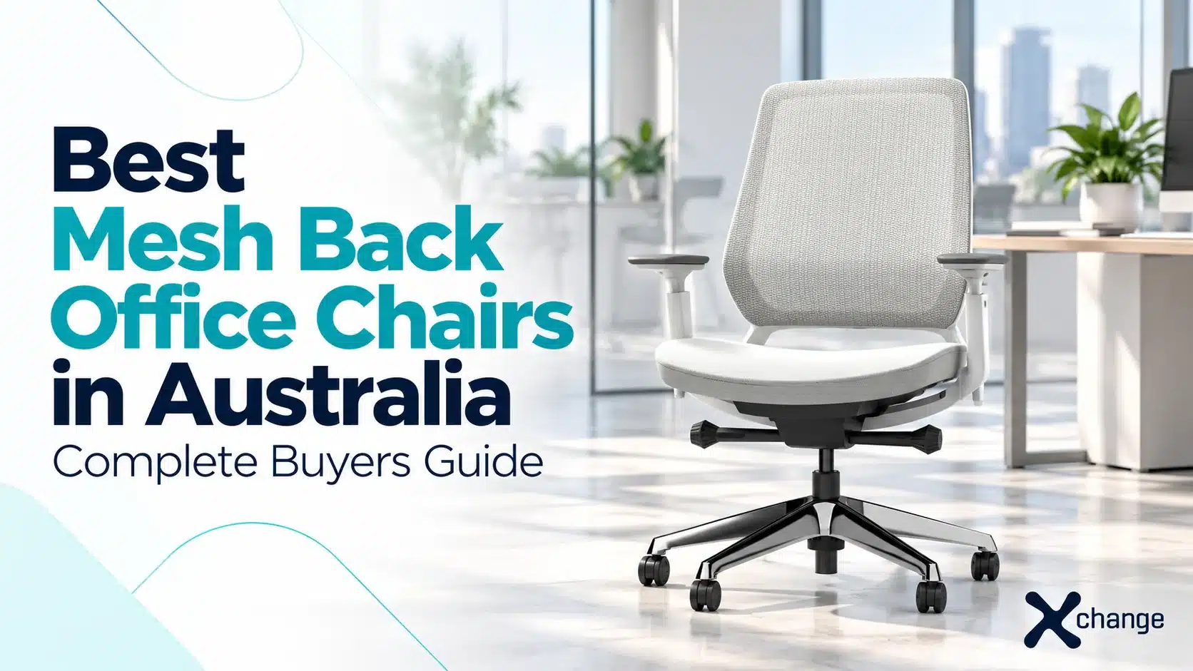 Light grey mesh back office chair in a modern workspace, featured in Xchange Design’s buying guide.