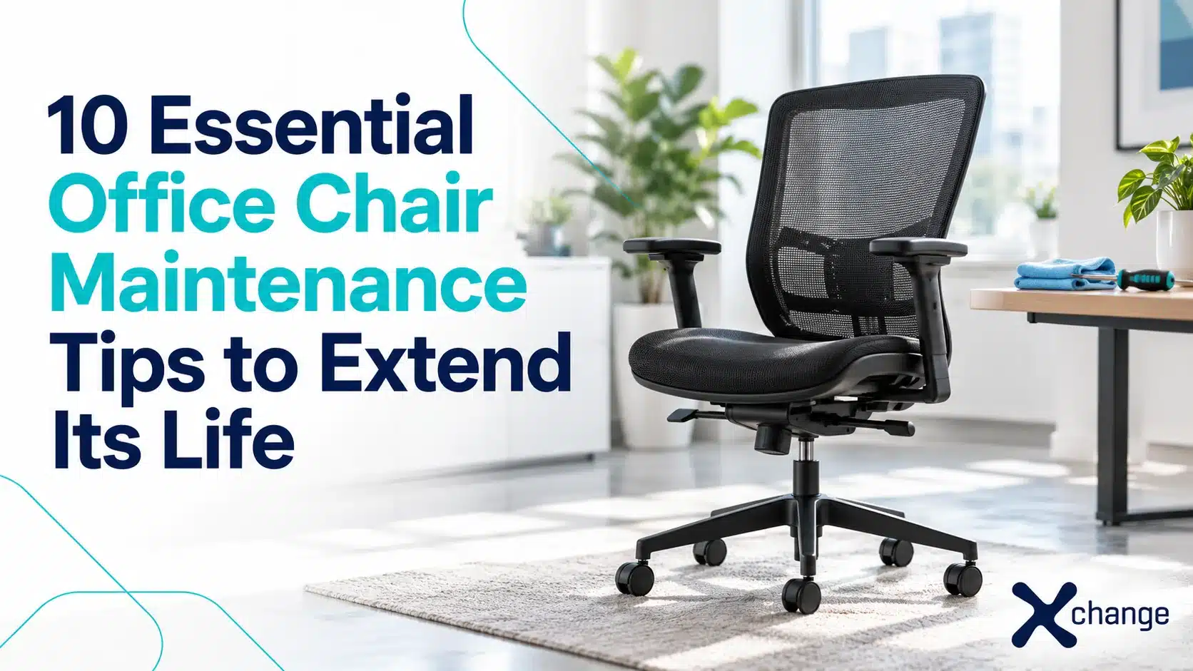 Xchange Design office chair maintenance guide featuring a black mesh ergonomic chair and cleaning tools.