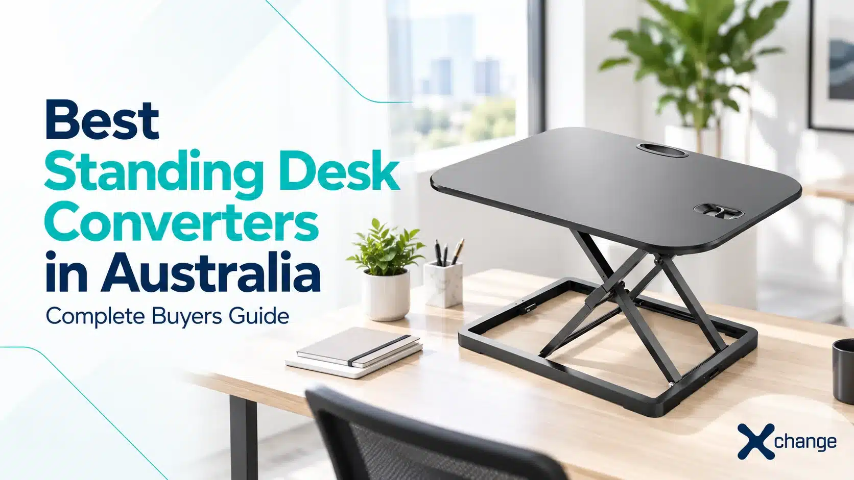 Xchange Design guide to standing desk converters in Australia, featuring a charcoal adjustable desk converter.